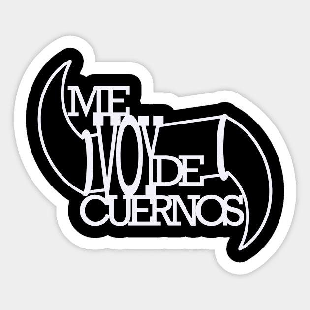 Me Voy de cuernos Sticker by stupidstuffonshirts